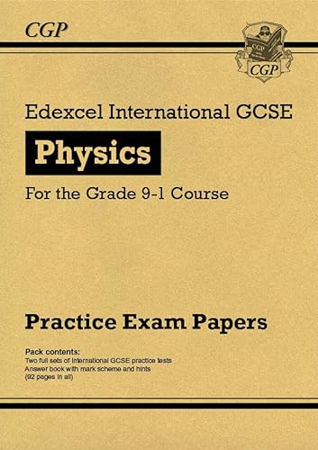 Edexcel International GCSE Physics Practice Papers (CGP IGCSE Physics)